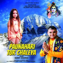 PAUNAHARI TUR CHALEYA