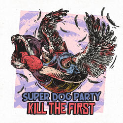 Kill the First