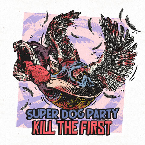 Kill the First