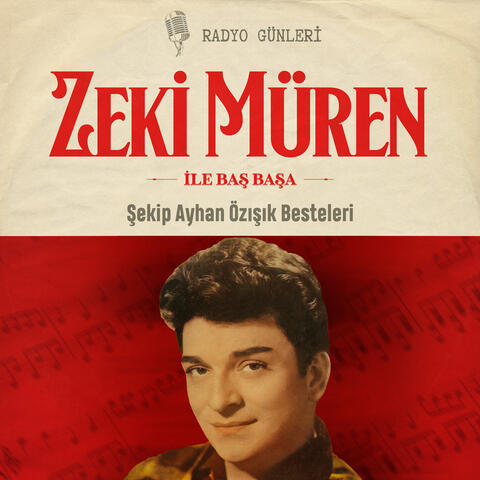 Radyo Günleri: Zeki Müren ile Baş Başa