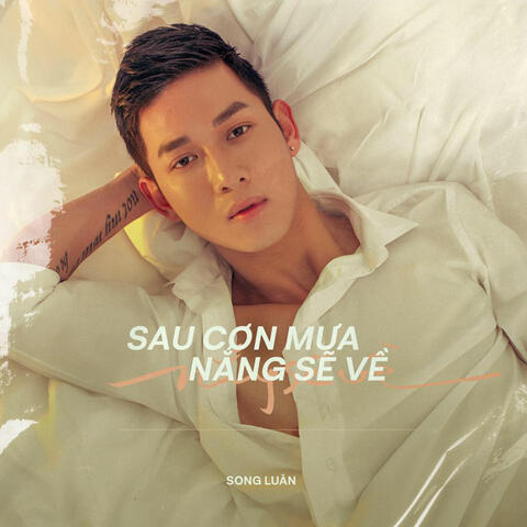 Sau Cơn Mưa Nắng Sẽ Về