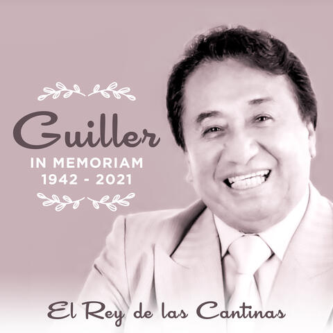 Guilller: In Memoriam (1942 - 2021)