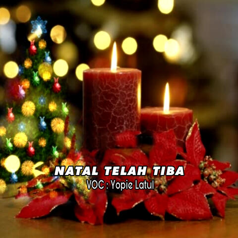 Natal Telah Tiba