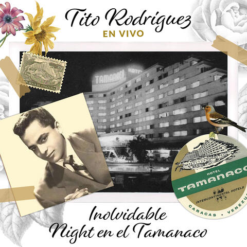 Tito Rodríguez: Inolvidable Night en El Tamanaco