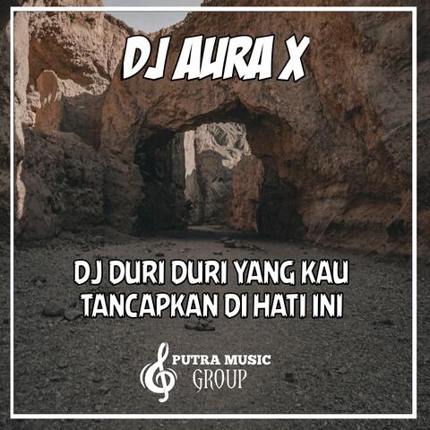 DJ DURI DURI YANG KAU TANCAPKAN DI HATI INI