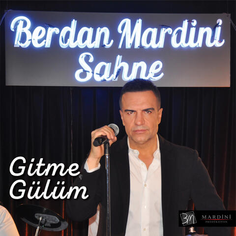 Gitme Gülüm