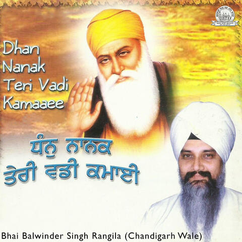 Dhan Nanak Teri Vadi Kamaaee