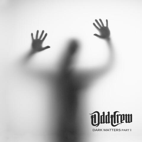 Dark Matters - Part I