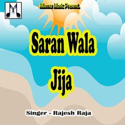 Saran Wala Jija