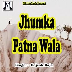 Jhumka Patna Wala