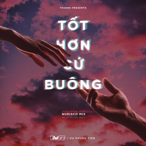 Tốt Hơn Cứ Buông