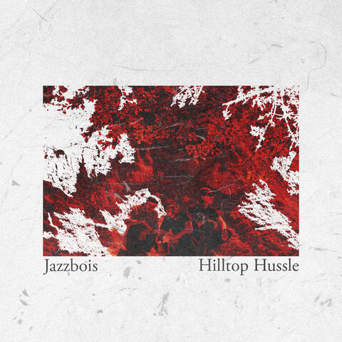 Hilltop Hussle