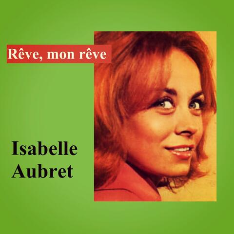 Rêve, mon rêve