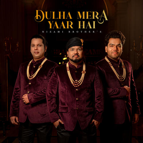 Dulha Mera yaar Hai