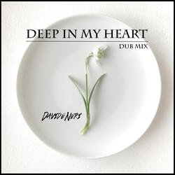 Deep in my Heart