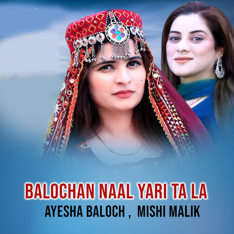 Balochan Naal Yari Ta La