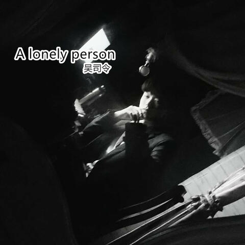 A lonely person
