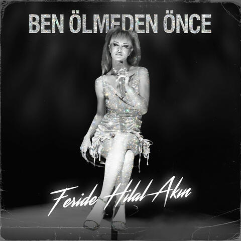 Ben Ölmeden Önce