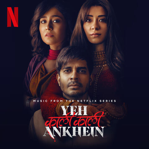 Yeh Kaali Kaali Ankhein
