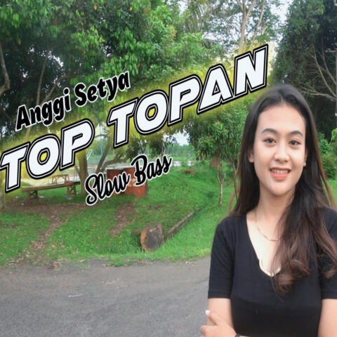 Top Topan
