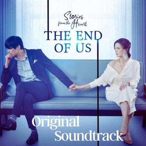 Stories from the Heart: The End of Us