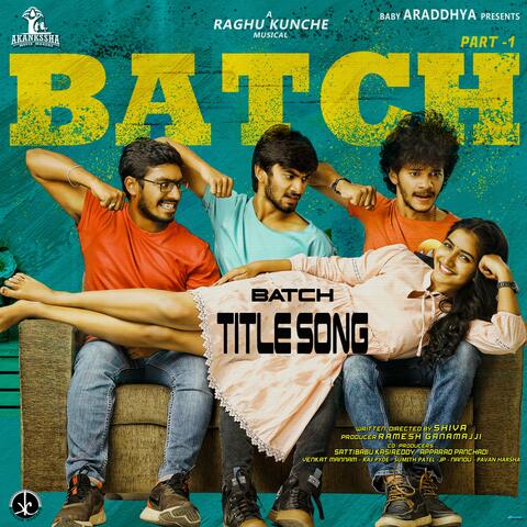 Batch (Title Song)
