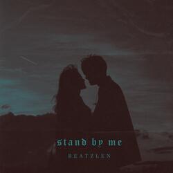 STAND BY ME