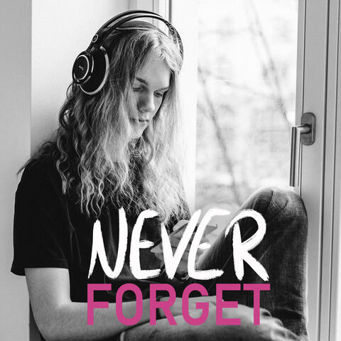 Never Forget