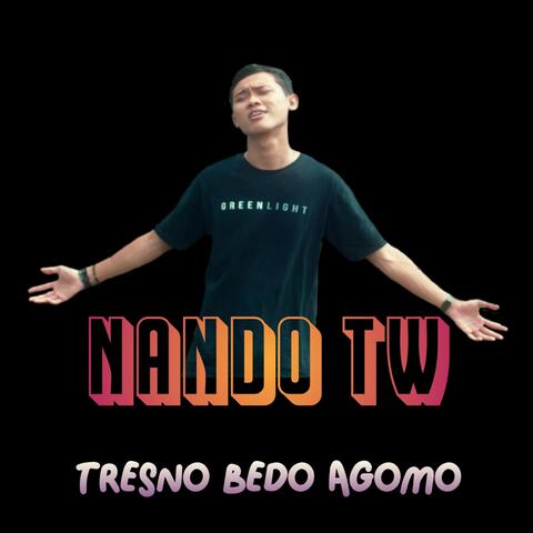 TRESNO BEDO AGOMO