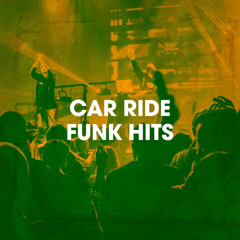Car Ride Funk Hits