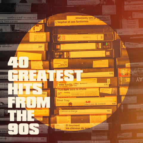 40 Greatest Hits from the 90S