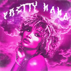 Pretty Mama