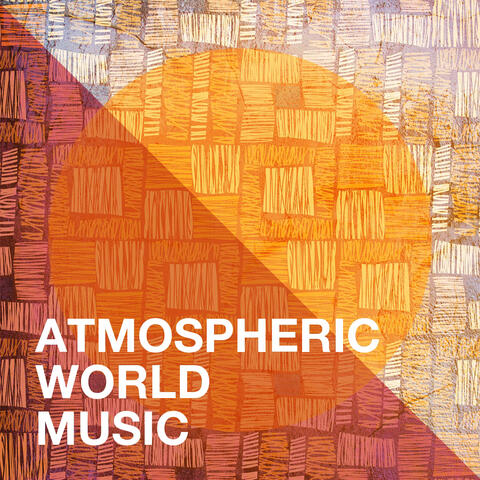 Atmospheric World Music