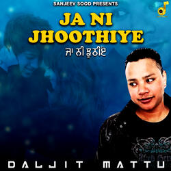 Ja Ni Jhoothiye