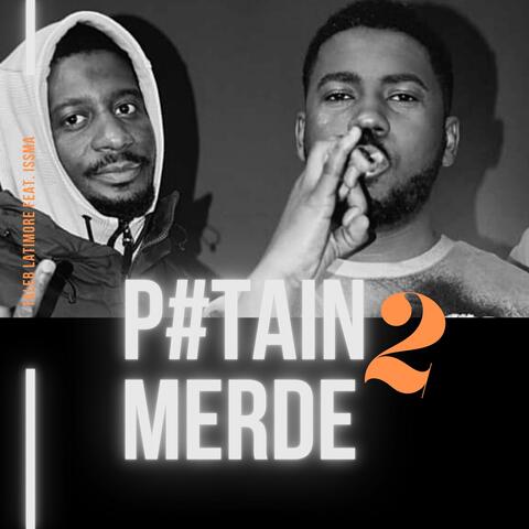 P#tain de merde