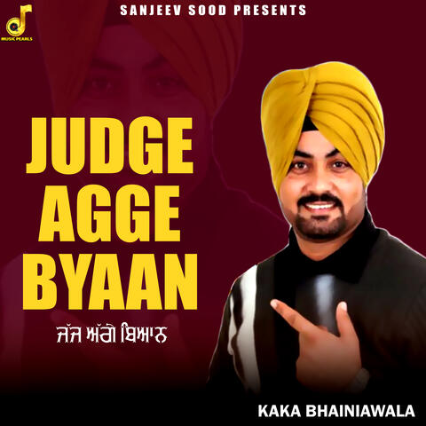 Judge Agge Byaan