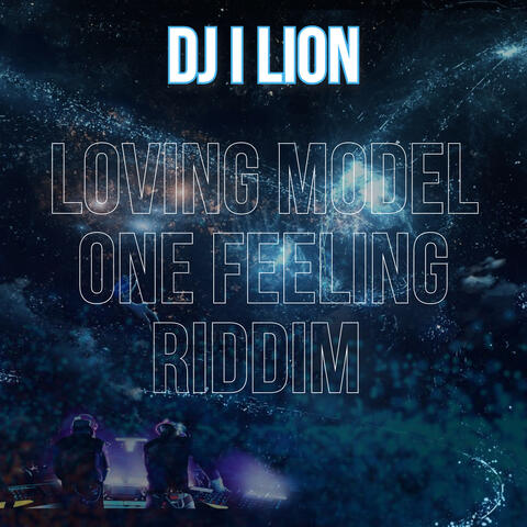 Loving Model One Feeling Riddim