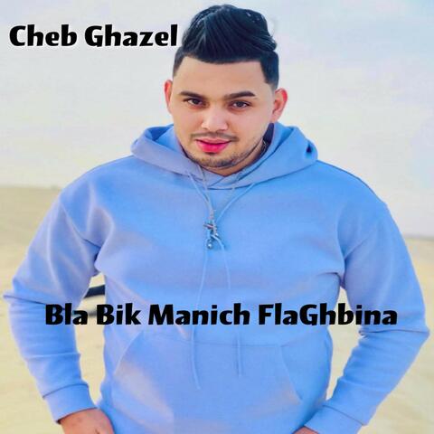 Bla bik Manich Flaghbina