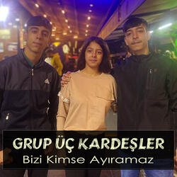 Bizi Kimse Ayıramaz