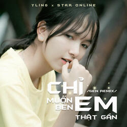 Chỉ Muốn Bên Em Thật Gần