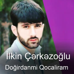 Dogirdanmi Qocaliram