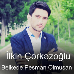 Belkede Pesman Olmusan