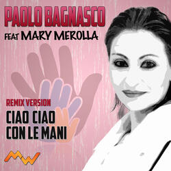 Ciao ciao / Con le mani