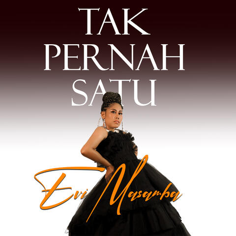 Tak Pernah Satu