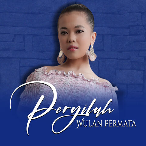 Pergilah