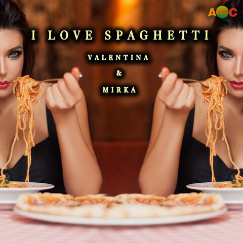 I love spaghetti