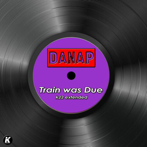 TRAIN WAS DUE