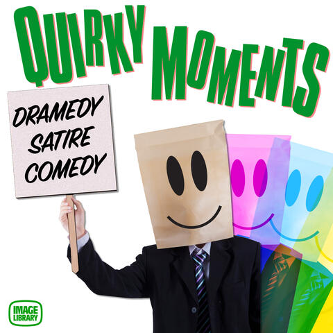 Quirky Moments