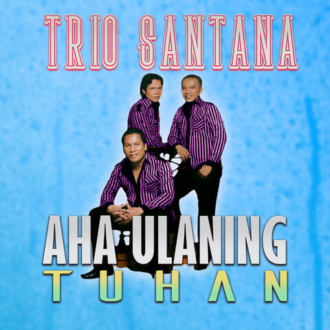 Aha Ulaning Tuhan