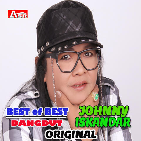 Best Of Best Johnny Iskandar